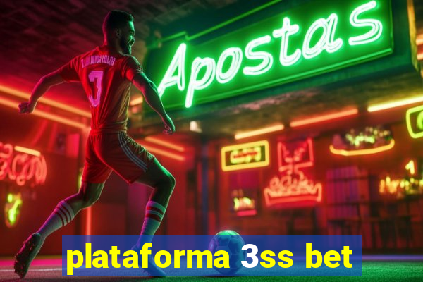 plataforma 3ss bet